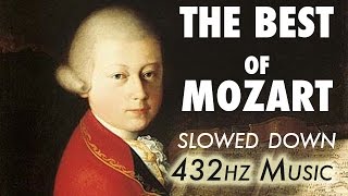 The Best Of Mozart  Slowed Down  432Hz  45 Hours [upl. by Annaliese]