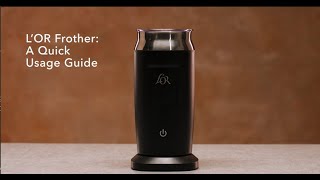 LOR Milk Frother A Quick Usage Guide [upl. by Ahsinrat]